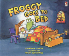 Froggy Goes to Bed - London, Jonathan
