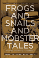 Frogs and Snails and Mobster Tales: Growing Up in Al Capone's Shadow
