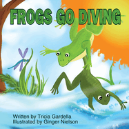 Frogs Go Diving: A counting and singing book