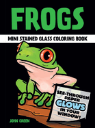 Frogs Stained Glass Coloring Book