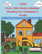 From 1000+ Words to Mastery: Elevating Your Vocabulary in Yoruba