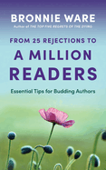 From 25 Rejections to a Million Readers
