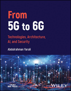 From 5g to 6g: Technologies, Architecture, Ai, and Security