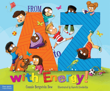 From A to Z with Energy!: 26 Ways to Move and Play
