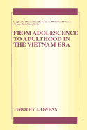 From Adolescence to Adulthood in the Vietnam Era