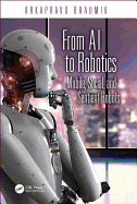 From AI to Robotics: Mobile, Social, and Sentient Robots