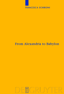 From Alexandria to Babylon: Near Eastern Languages and Hellenistic Erudition in the Oxyrhynchus Glossary (P.Oxy. 1802 + 4812)