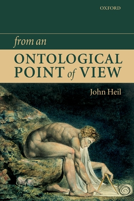 From an Ontological Point of View - Heil, John (Editor)
