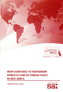 From Assistance to Partnership: Morocco and Its Foreign Policy in West Africa