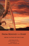 From Behind the Harp: Music in End of Life Care