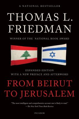 From Beirut to Jerusalem - Friedman, Thomas L