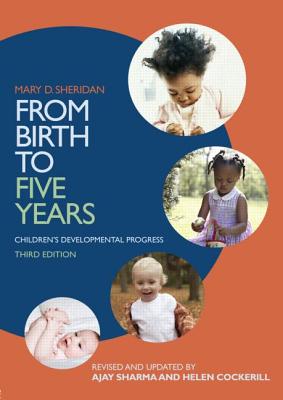 From Birth to Five Years: Children's Developmental Progress - Sharma, Ajay, Dr., and Cockerill, Helen