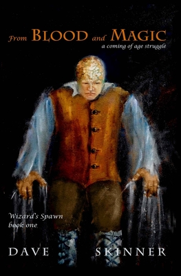 From Blood and Magic - Skinner, Dave