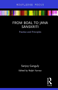 From Boal to Jana Sanskriti: Practice and Principles