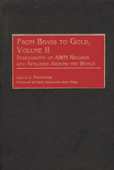 From Brass to Gold, Volume II: Discography of A&m Records and Affiliates Around the World