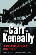 From Carr to Keneally: Labor in Office in NSW 1995-2011