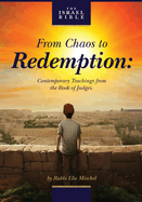 From Chaos to Redemption