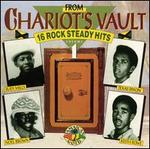 From Chariot's Vault: 16 Rock Steady Hits, Vol. 1