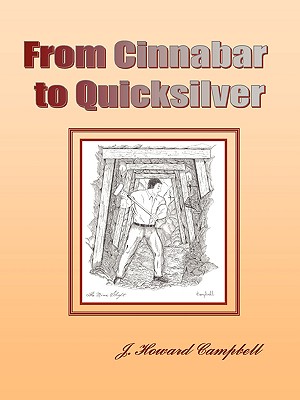 From Cinnabar to Quicksilver - Campbell, J Howard