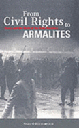 From Civil Rights to Armalites: Derry and the Birth of Irish Troubles - Dochartaigh, Niall O, and O'Dochartaigh, Niall