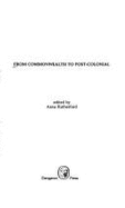 From Commonwealth to Post-colonial: Critical Essays - Petersen, Kirsten Holst (Editor), and Rutherford, Anna (Editor)