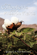 From Cottonfields to Mission Fields