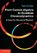 From Current Algebra to Quantum Chromodynamics: A Case for Structural Realism