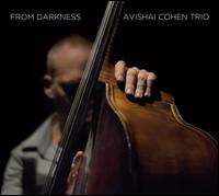 From Darkness - Avishai Cohen Trio