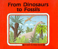 From Dinosaurs to Fossils