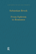 From Ephrem to Romanos: Interactions Between Syriac and Greek in Late Antiquity