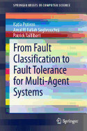 From Fault Classification to Fault Tolerance for Multi-Agent Systems