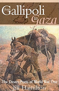 From Gallipoli to Gaza: The Desert Poets of World War I