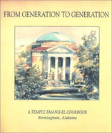 From Generation to Generation: A Temple Emanu-El Cookbook