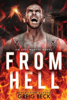 From Hell: Alex Hunter 8 - Beck, Greig
