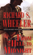 From Hell to Midnight - Wheeler, Richard S