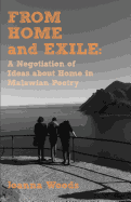 From Home and Exile. a Negotiation of Ideas about Home in Malawian Poetry