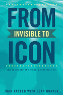 From Invisible to Icon: How to Become an Expert in Your Industry