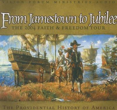 From Jamestown to Jubilee - Phillips, Douglas, and Potter, William C