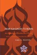 From Karamzin to Bunin: An Anthology of Russian Short Stories