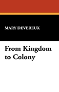 From Kingdom to Colony