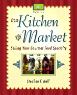 From Kitchen to Market: Selling Your Gourmet Food Specialty