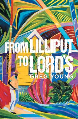 From Lilliput to Lord's - Young, Greg