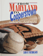 From Maryland to Cooperstown: Seven Maryland Natives in Baseball's Hall of Fame