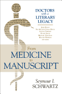 From Medicine to Manuscript: Doctors with a Literary Legacy