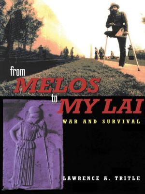 From Melos to My Lai: A Study in Violence, Culture and Social Survival - Tritle, Lawrence A