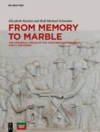 From Memory to Marble: The Historical Frieze of the Voortrekker Monument Part II: The Scenes