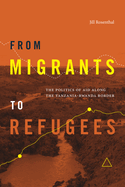 From Migrants to Refugees: The Politics of Aid Along the Tanzania-Rwanda Border