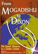 From Mogadishu to Dixon: The Somali Diaspora in a Global Context
