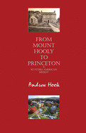 From Mount Hooly to Princeton: A Scottish-American Medley