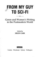 From My Guy to Sci Fi: Genre and Women's Writing Today